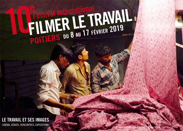 10ème festival international : Filmer le travail