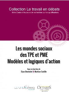 Ouvrage : « Les mondes sociaux des TPE et PME – modèles et logiques d&rsquo;action » – Octarès