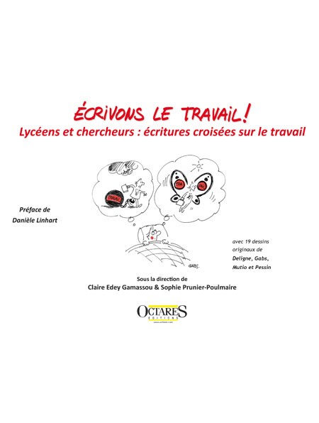 Ouvrage : « Écrivons le travail ! Lycéens et chercheurs : écritures croisées sur le travail »