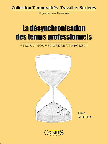 Ouvrage : « La désynchronisation des temps professionnels »