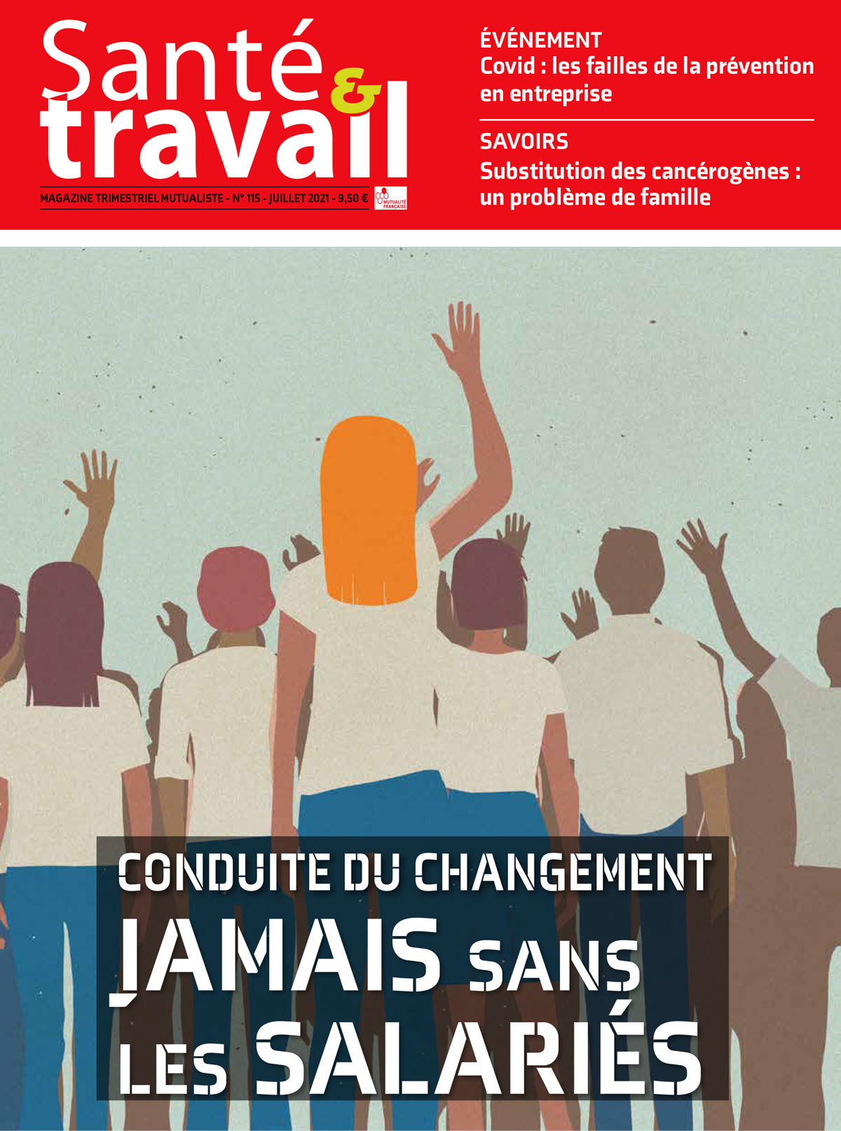 Santé & travail : « Conduite du changement jamais sans les salariés » (n°115)