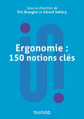 Ouvrage : « Ergonomie : 150 notions clés »