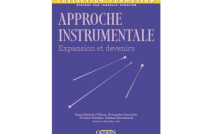 Parution d’ouvrage : « Approche instrumentale – Expansion et devenirs »